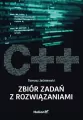 C++ Zbiór zadań z rozwiązaniami - tantis.pl
