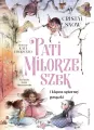 Pati Miłorzeszek i klątwa upiornej gorączki - tantis.pl