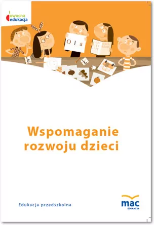 Wspomaganie rozwoju dzieci. Owocna edukacja - tantis.pl