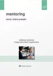 Mentoring. Teoria i dobre praktyki