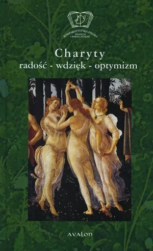 Charyty - radość, wdzięk, optymizm - tantis.pl