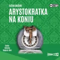 Arystokratka na koniu. Arystokratka Tom 3 Audiobook - tantis.pl