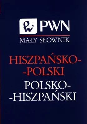 Mały słownik hiszpańsko-polski polsko-hiszpański