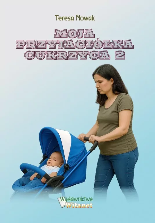 Moja przyjaciółka Cukrzyca 2 - tantis.pl