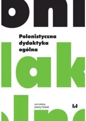 Polonistyczna dydaktyka ogólna