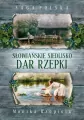 Słowiańskie siedlisko. Dar Rzepki. Saga polska - tantis.pl