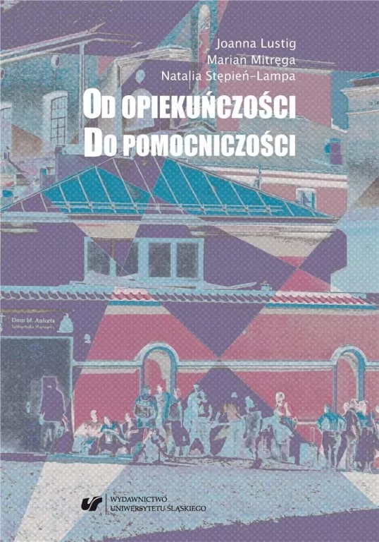 Od opiekuńczości do pomocniczości - tantis.pl