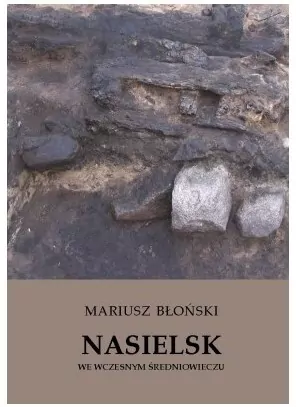 Nasielsk we wczesnym średniowieczu - tantis.pl