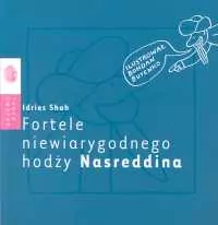 Fortele niewiarygodnego hodży Nasreddina - tantis.pl