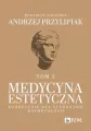 Medycyna estetyczna. Podręcznik dla studentów.. - tantis.pl