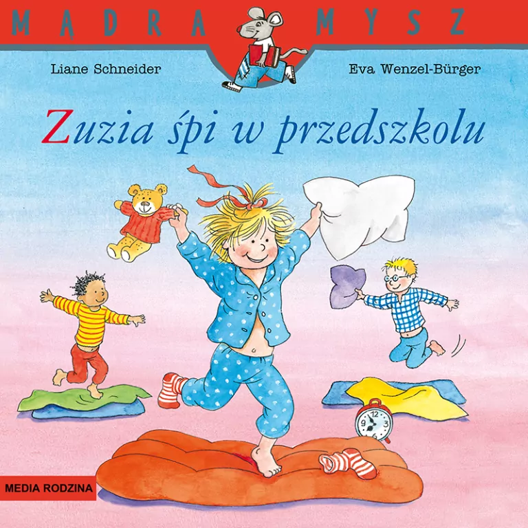 Zuzia śpi w przedszkolu. Mądra Mysz - tantis.pl