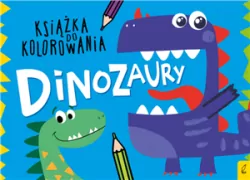 Dinozaury. Książka do kolorowania