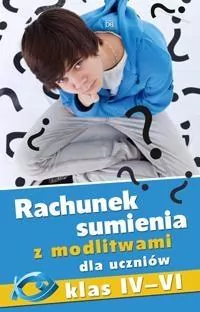 Rachunek sumienia z modlitwami dla uczniów klas IV-VI - tantis.pl