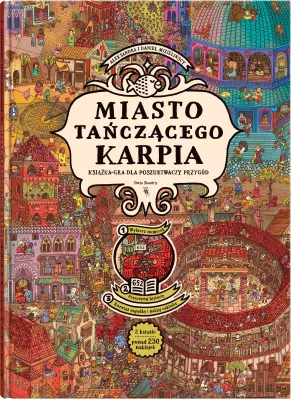 Miasto Tańczącego Karpia. Książka-gra dla poszukiwaczy przygód