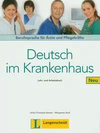 Deutsch im Krankenhaus Neu. Lehr- und Arbeitsbuch - tantis.pl