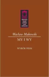 My i Wy. Biblioteka klasyki polskiej myśli politycznej
