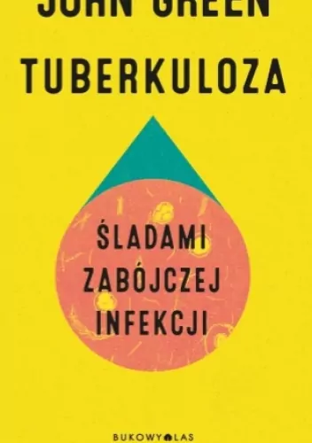 Tuberkuloza. Śladami zabójczej infekcji - tantis.pl