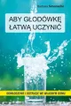 Aby głodówkę łatwą uczynić - tantis.pl