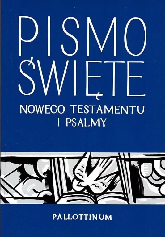 Pismo Święte Nowego Testamentu i Psalmy - tantis.pl