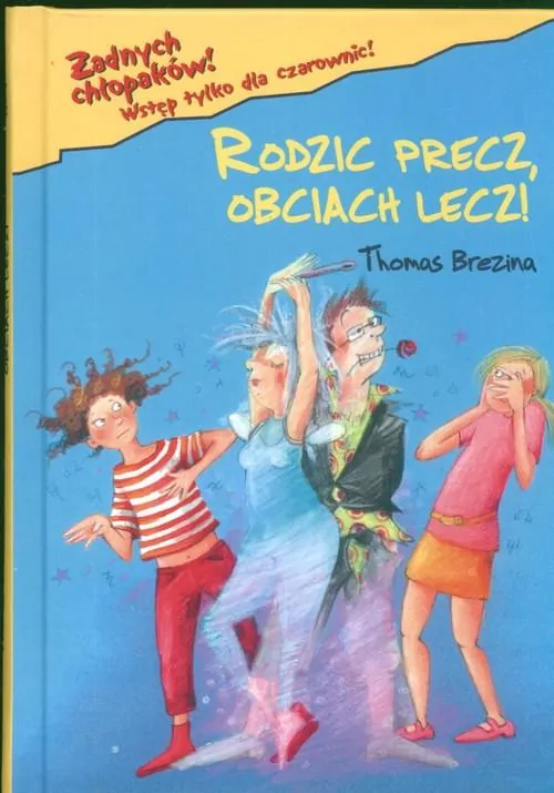 Żadnych chłopaków. Rodzic precz obciach lecz. Tom 17 - tantis.pl