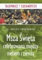 Msza święta celebrowana między niebem i ziemią - tantis.pl