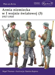 Armia niemiecka w I wojnie światowej. Część 3. 1917-1918