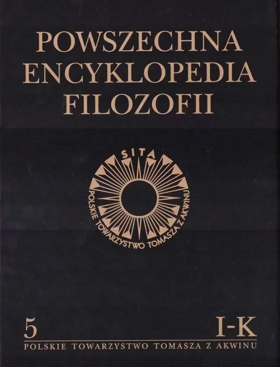 Powszechna Encyklopedia Filozofii I-K. Tom 5 - tantis.pl