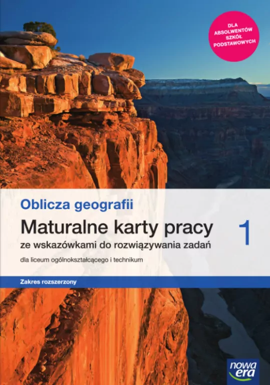 Oblicza geografii. Maturalne karty pracy. Zakres rozszerzony. Klasa 1. Liceum i technikum - tantis.pl