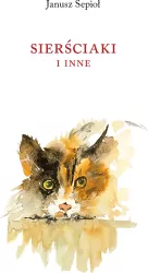 Sierściaki i inne
