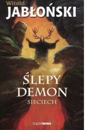 Ślepy demon. Sieciech - tantis.pl