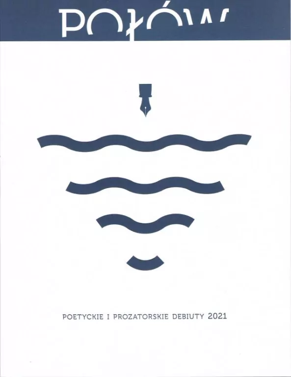 Połów Poetyckie i prozatorskie debiuty 2021 - tantis.pl