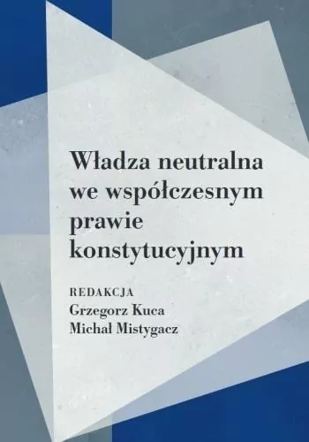 Władza neutralna we współczesnym prawie... - tantis.pl