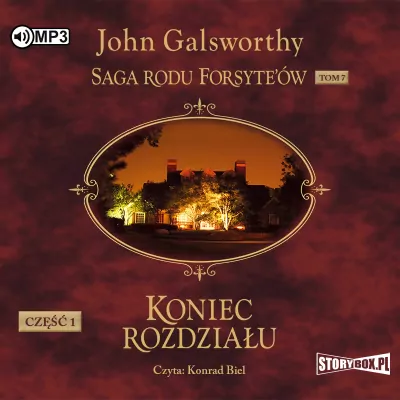 Koniec rozdziału. Saga rodu Forsyte'ów Tom 7. Cz.1. Audiobook