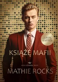 Książę Mafii. High School Tales. Tom 1