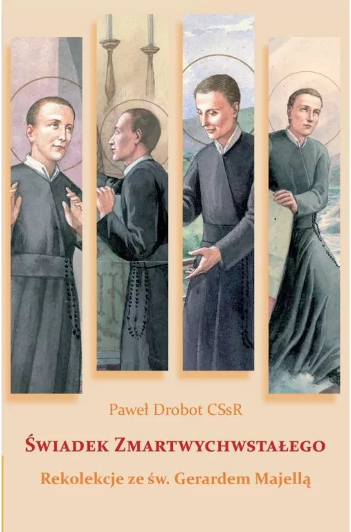Świadek Zmartwychwstałego. Rekolekcje... - tantis.pl