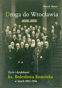 Życie i działalność ks. Bolesława Kominka... - tantis.pl