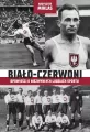 Biało-Czerwoni. Opowieści o niezwykłych ludziach sportu - tantis.pl