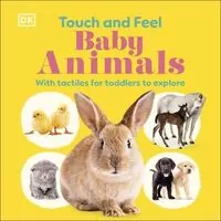 Touch and Feel Baby Animals