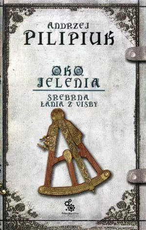 Srebrna Łania z Visby. Oko jelenia. Tom 2 - tantis.pl