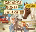 Zagadka konia Jasira. Ignacy i Mela na tropie złodzieja. Audiobook - tantis.pl