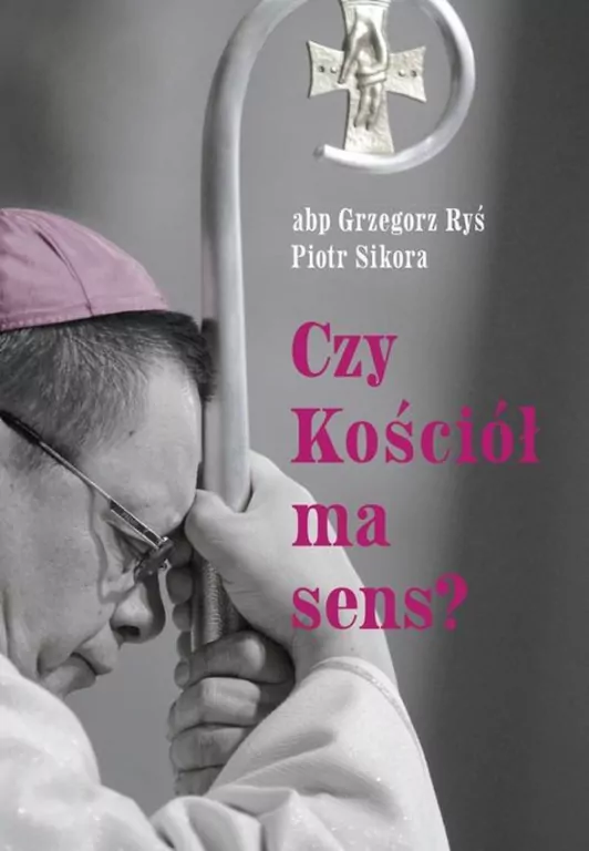 Czy Kościół ma sens? - tantis.pl