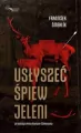 Usłyszeć śpiew jeleni - tantis.pl