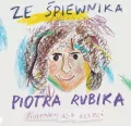 Ze śpiewnika Piotra Rubika. Piosenki dla dzieci +CD - tantis.pl