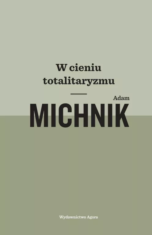 W cieniu totalitaryzmu - tantis.pl
