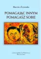 Pomagając innym pomagasz sobie - tantis.pl