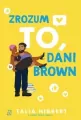 Zrozum to, Dani Brown - tantis.pl