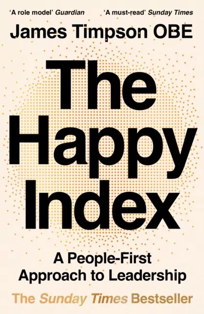 The Happy Index. A People-First Approach to Leadership wer. angielska - tantis.pl