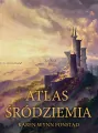 Atlas śródziemia. Tolkien - tantis.pl