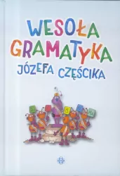 Wesoła gramatyka Józefa Częścika