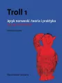Troll 1. Język norweski. Teoria i praktyka. Poziom podstawowy - tantis.pl